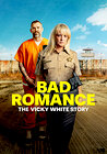 Bad Romance: The Vicky White Story