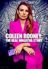 Coleen Rooney: The Real Wagatha Story