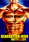 Generation Iron: Natty 4 Life