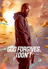 God Forgives, I Don't