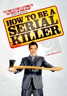 How to Be a Serial Killer