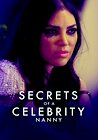 Secrets of A Celebrity Nanny