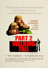 Walking Tall Part II