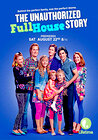 The Unauthorized Full House Story