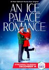 An Ice Palace Romance