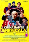 Chi ha rapito Jerry Calà?