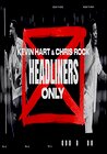 Kevin Hart & Chris Rock: Headliners Only