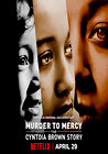 Murder to Mercy: The Cyntoia Brown Story