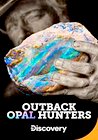 Outback Opal Hunters