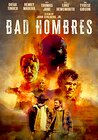 Bad Hombres