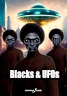 Blacks & UFOs