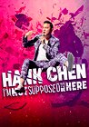 Hank Chen: I'm Not Supposed to Be Here