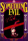 Something Evil