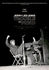 Jerry Lee Lewis: Trouble in Mind