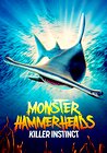 Monster Hammerheads: Killer Instinct