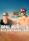 Opal Hunters Red Dirt Road Trip