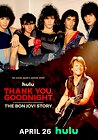 Thank You, Goodnight: The Bon Jovi Story