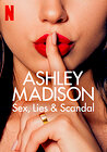 Ashley Madison: Sex, Lies & Scandal