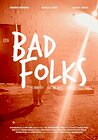 Bad Folks