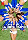 America's Sweethearts: Dallas Cowboys Cheerleaders