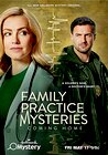 Family Practice Mysteries: Coming Home