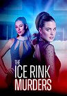 The Ice Rink Murders