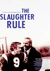 The Slaughter Rule