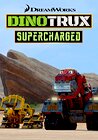 Dinotrux Supercharged