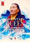 Mountain Queen: The Summits of Lhakpa Sherpa