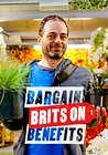 Bargain Brits on Benefits