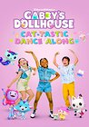 Gabby's Dollhouse: Cat-Tastic Dance Along