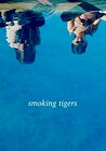 Smoking Tigers