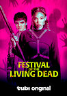 Festival of the Living Dead