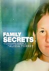 Family Secrets: The Disappearance of Alissa Turney