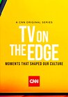 TV on the Edge: Moments That Shaped Our Culture