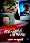 Behind the Crime: Deadly Military Love Triangle