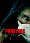 Pandemic: the people, the conspiracy, the journey