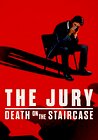 The Jury: Death on the Staircase