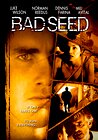 Bad Seed