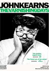 John Kearns: The Varnishing Days