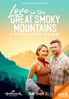 Love in the Great Smoky Mountains: A National Park Romance