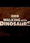 Walking with Dinosaurs