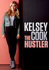 Kelsey Cook: The Hustler