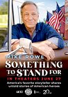 Something to Stand for with Mike Rowe