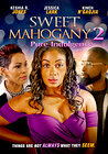 Sweet Mahogany 2: Pure Indulgence