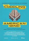 The Coddling of the American Mind