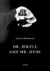 Dr. Jekyll and Mr. Hyde