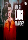 Who Is Luigi Mangione?